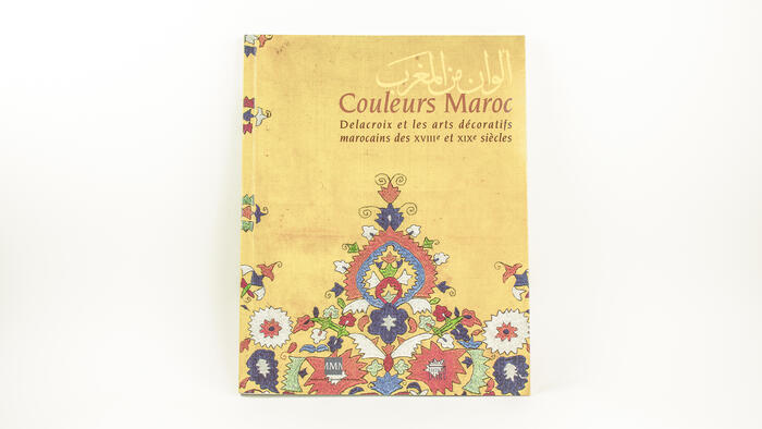 Couleurs Maroc, Delacroix et les arts décoratifs marocains des XVIIIe et XIXe siècles, 2002<br/> &copy;  madd-bordeaux - F. Griffon
