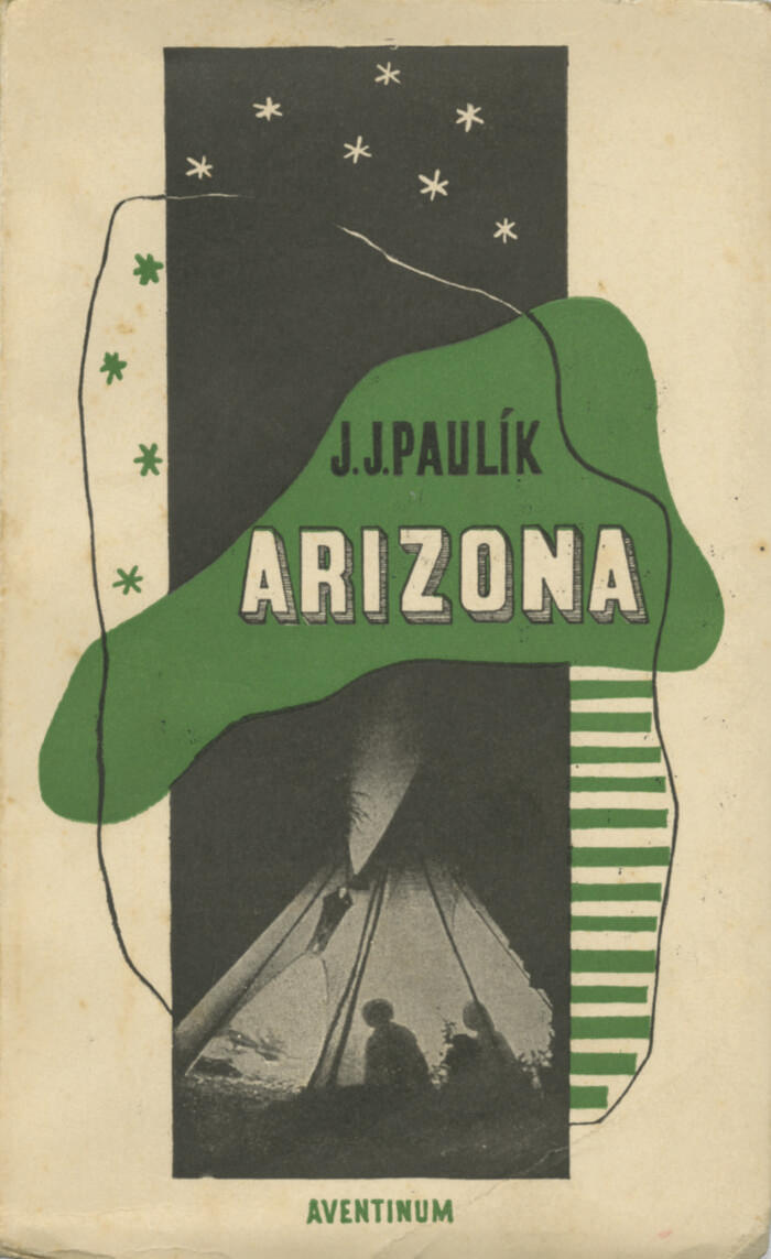 František Muzika, couverture pour "Arizona" (Arizona) de Jaroslav Jan Paulík<br/> - éd. Aventinum, Prague, 1928 - Collection Pierre Ponant